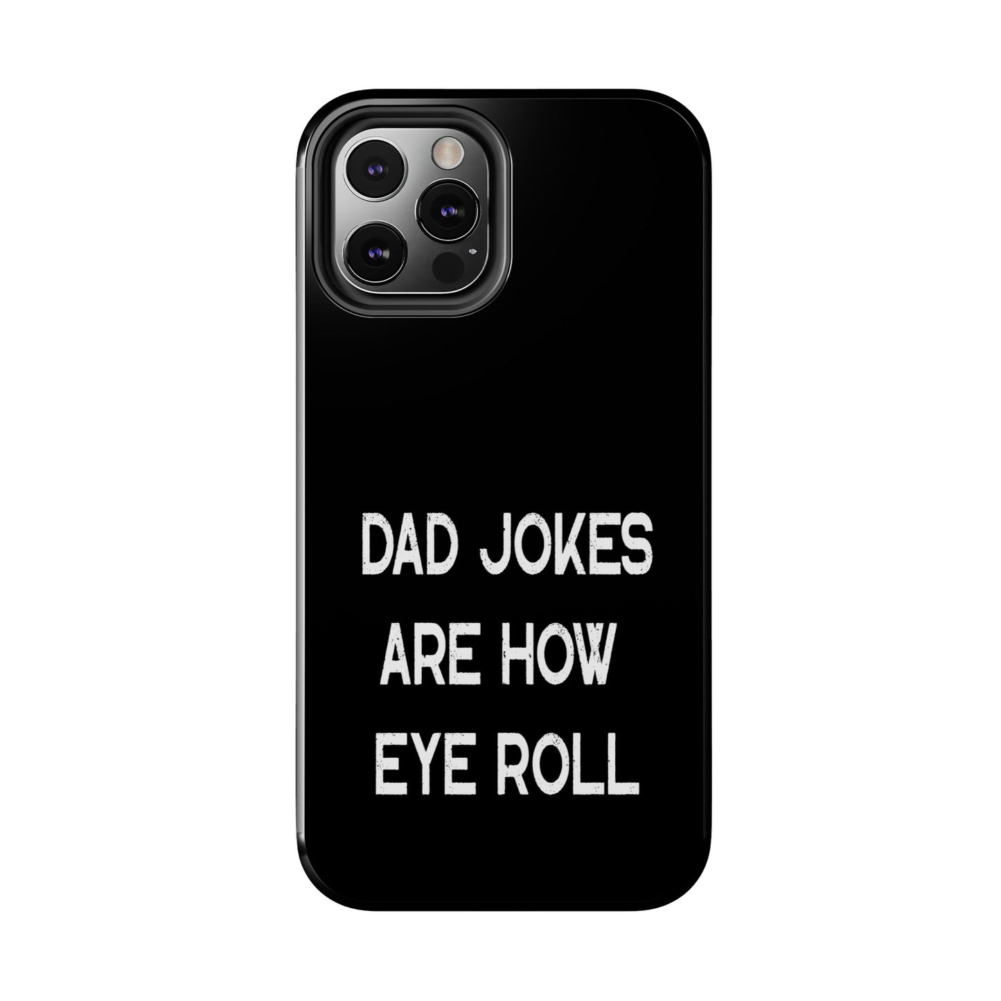 Funny Fathers Day Gift, Dad Jokes Are How Eye Roll, Funny Dad Phone Case, Dad To Be Gift, Funny Phone Case For Dad, Dad Jokes, Father's Day