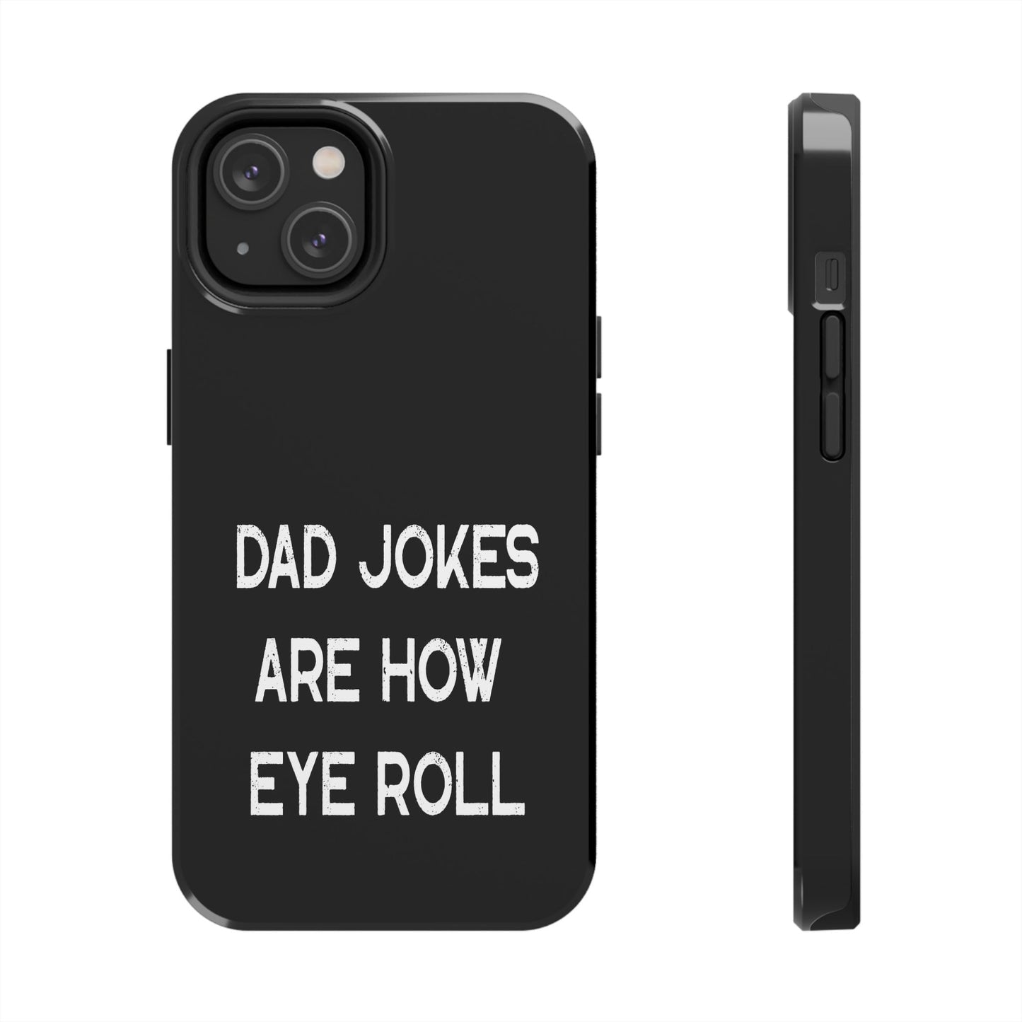 Funny Fathers Day Gift, Dad Jokes Are How Eye Roll, Funny Dad Phone Case, Dad To Be Gift, Funny Phone Case For Dad, Dad Jokes, Father's Day