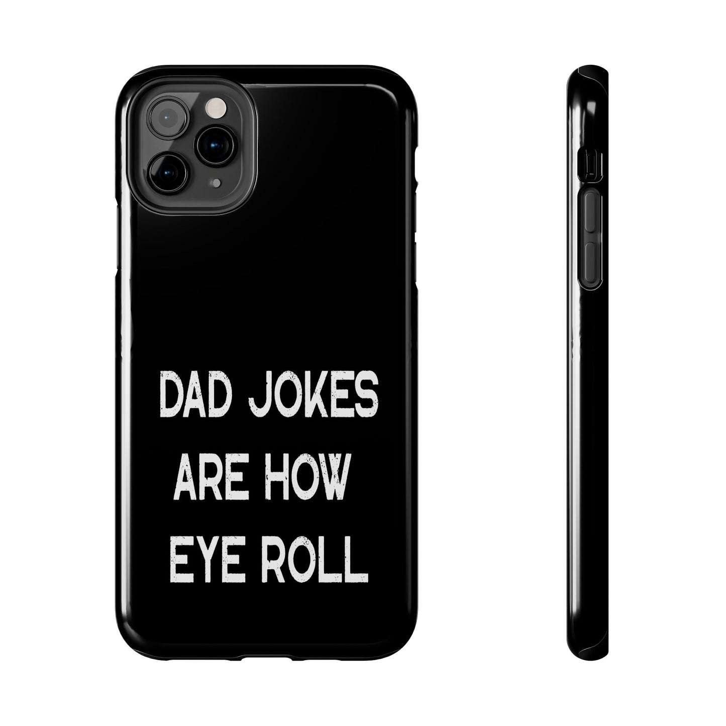 Funny Fathers Day Gift, Dad Jokes Are How Eye Roll, Funny Dad Phone Case, Dad To Be Gift, Funny Phone Case For Dad, Dad Jokes, Father's Day