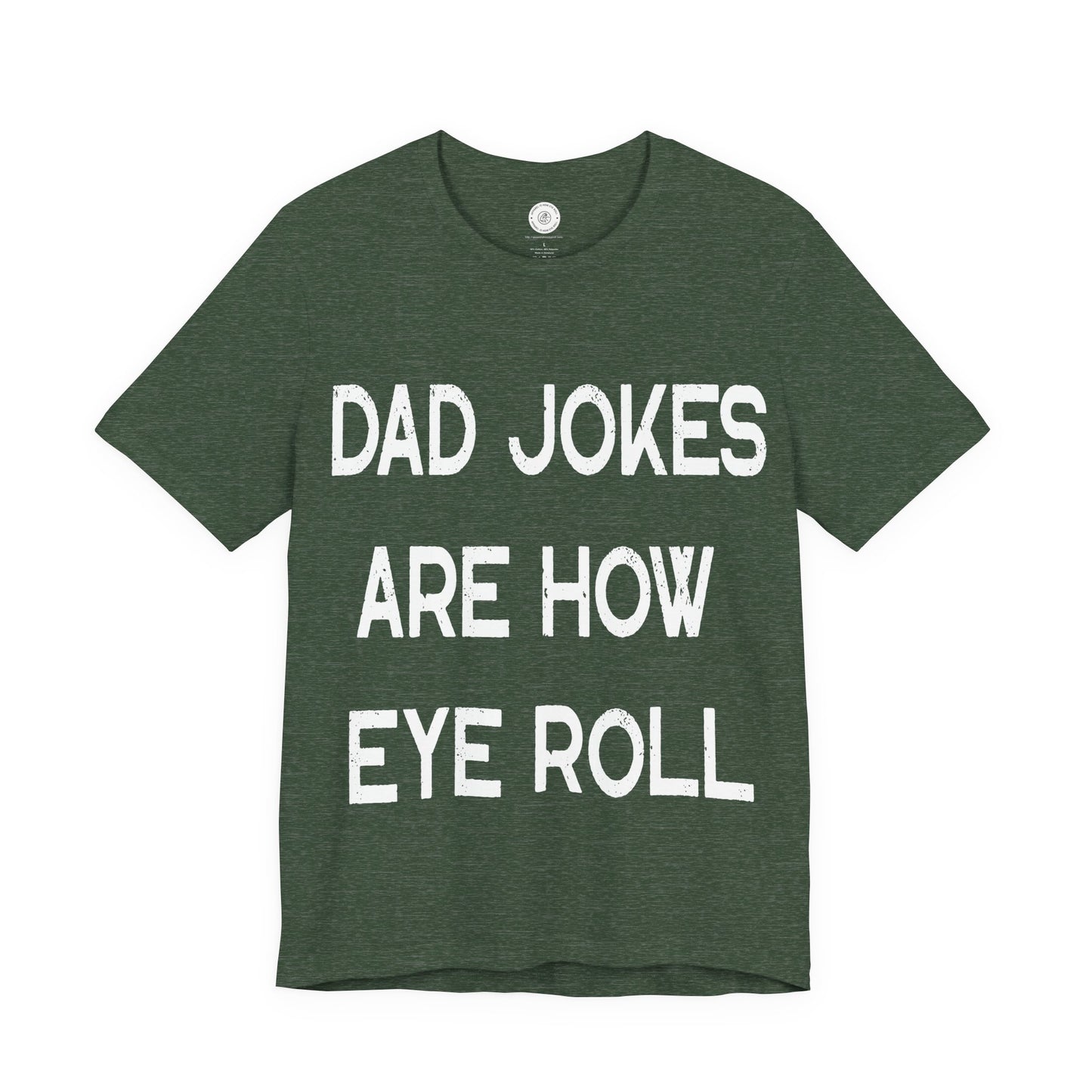 Funny Fathers Day Gift, Dad Jokes Are How Eye Roll, Funny Dad Shirt, I Roll, Dad To Be Gift, Funny Shirt For Dad, Dad Jokes, Father's Day