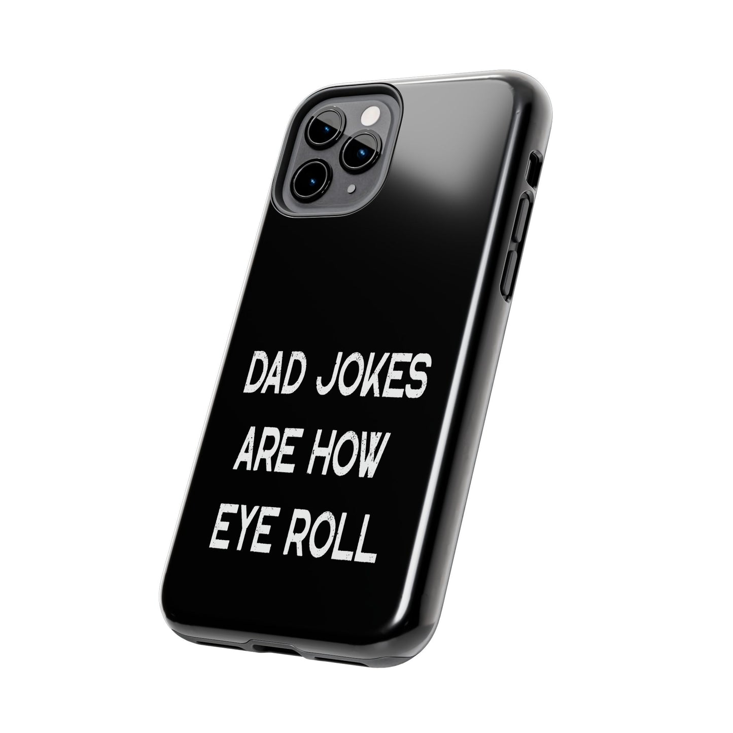 Funny Fathers Day Gift, Dad Jokes Are How Eye Roll, Funny Dad Phone Case, Dad To Be Gift, Funny Phone Case For Dad, Dad Jokes, Father's Day
