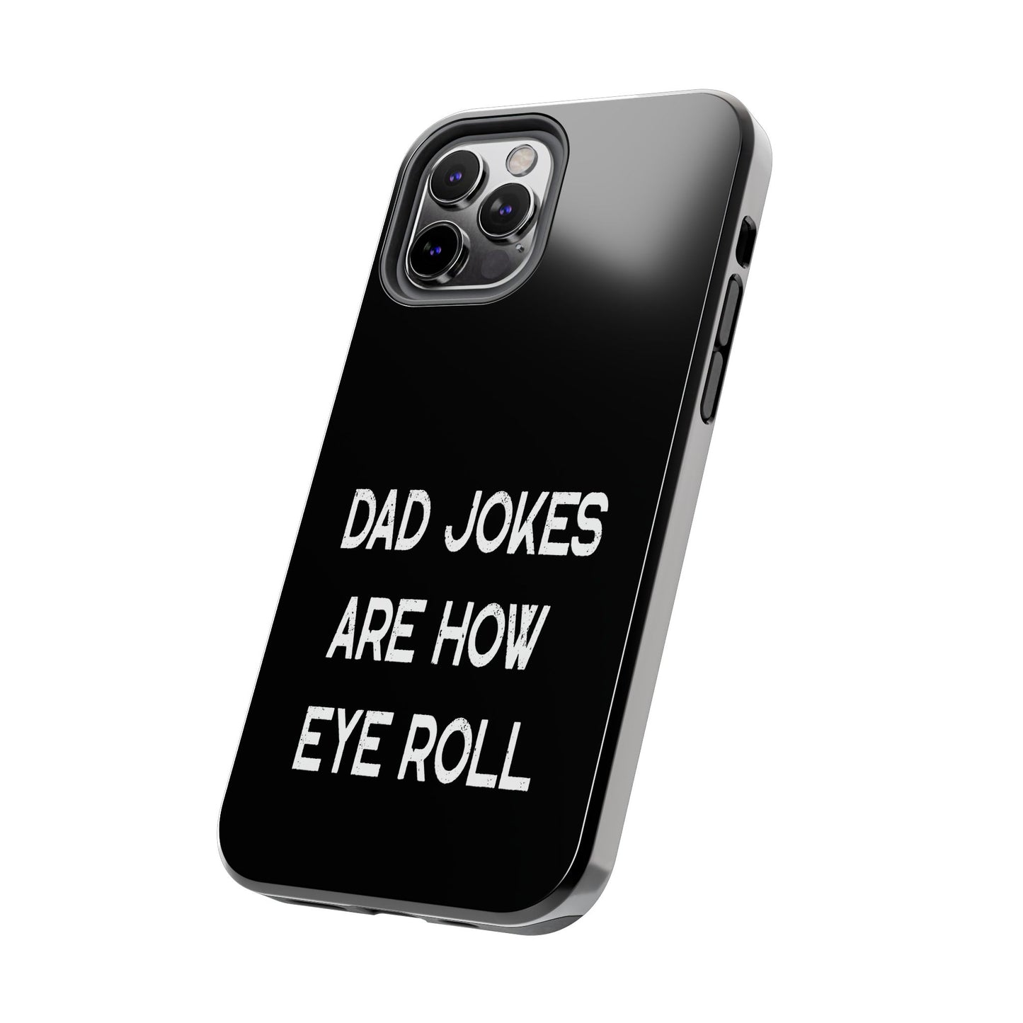 Funny Fathers Day Gift, Dad Jokes Are How Eye Roll, Funny Dad Phone Case, Dad To Be Gift, Funny Phone Case For Dad, Dad Jokes, Father's Day