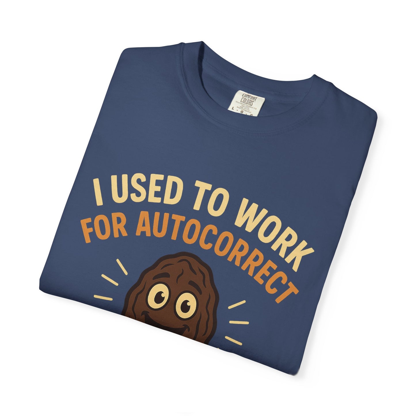 Funny Autocorrect T-Shirt, Humorous Gift for Tech Lovers, Casual Shirt for Friends, Birthday Gift, Everyday Humor Tee