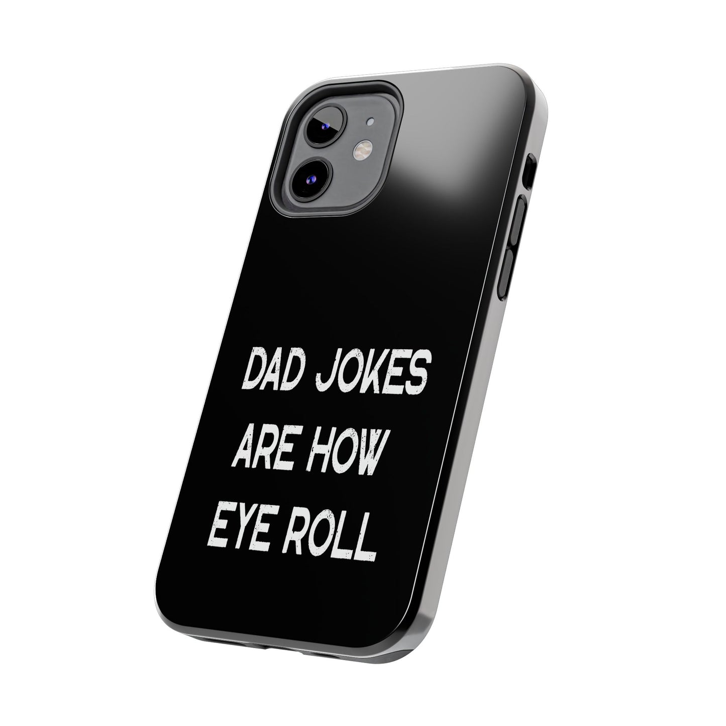 Funny Fathers Day Gift, Dad Jokes Are How Eye Roll, Funny Dad Phone Case, Dad To Be Gift, Funny Phone Case For Dad, Dad Jokes, Father's Day