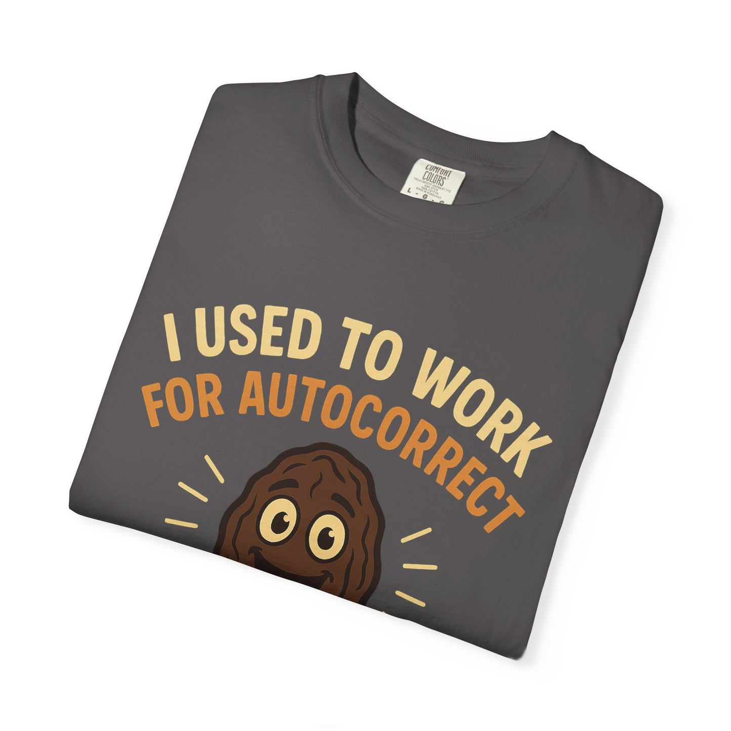 Funny Autocorrect T-Shirt, Humorous Gift for Tech Lovers, Casual Shirt for Friends, Birthday Gift, Everyday Humor Tee