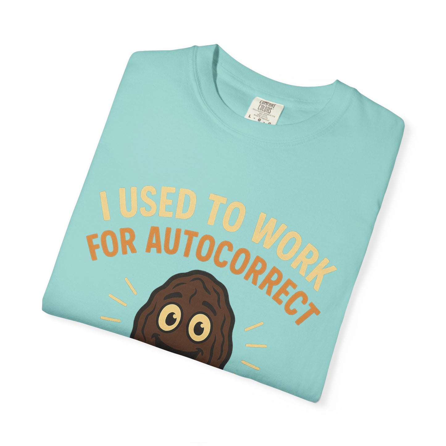 Funny Autocorrect T-Shirt, Humorous Gift for Tech Lovers, Casual Shirt for Friends, Birthday Gift, Everyday Humor Tee