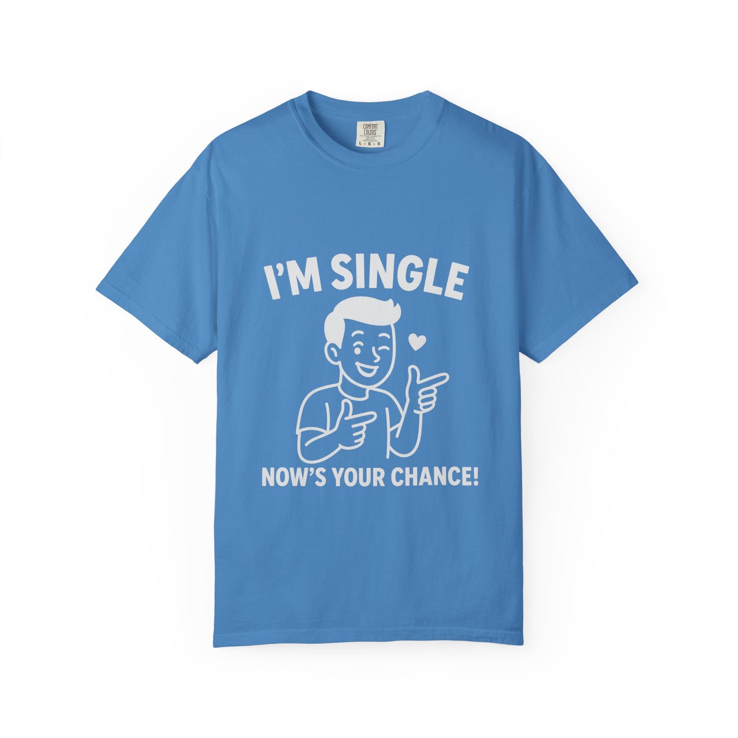 I'm Single T-Shirt, Funny Gift for Singles, Unisex Casual Wear, Perfect for Dating Events, Birthday Gift, Humorous Apparel