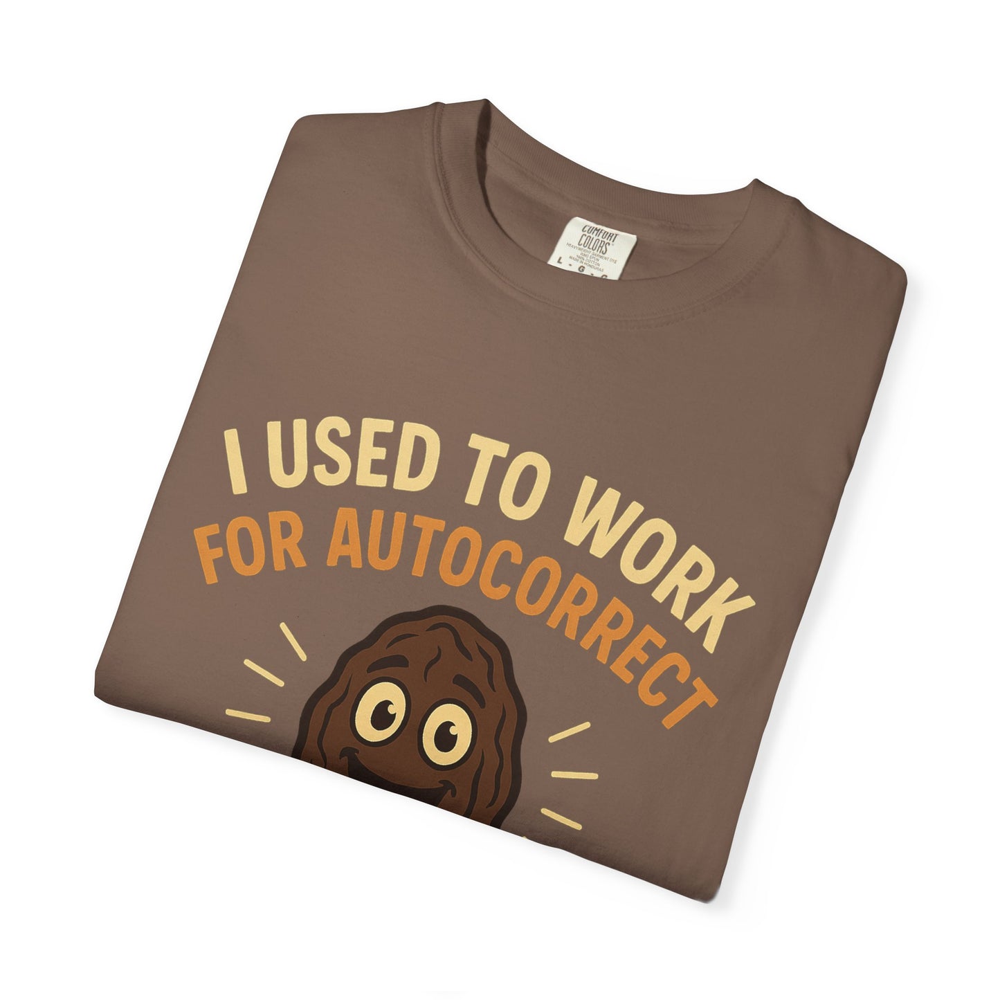 Funny Autocorrect T-Shirt, Humorous Gift for Tech Lovers, Casual Shirt for Friends, Birthday Gift, Everyday Humor Tee