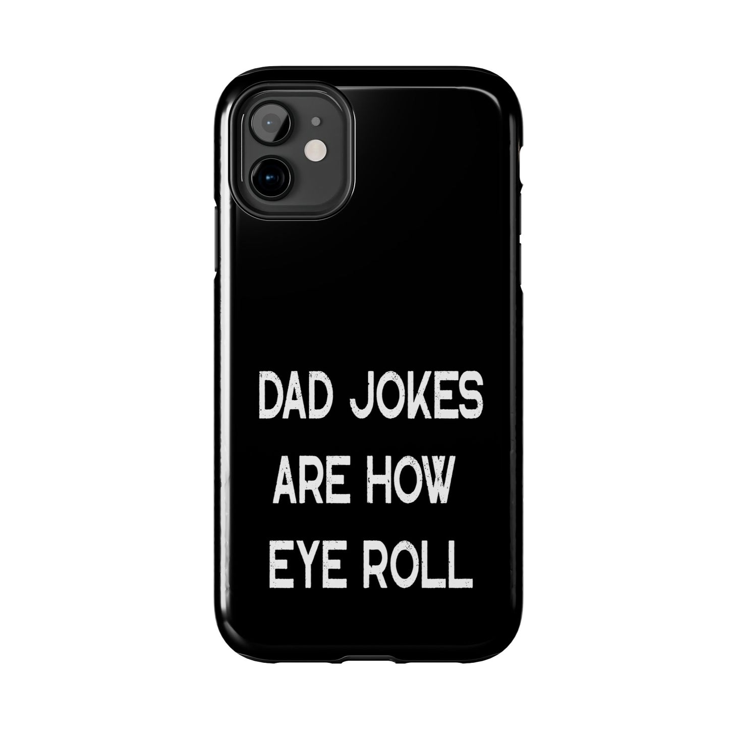 Funny Fathers Day Gift, Dad Jokes Are How Eye Roll, Funny Dad Phone Case, Dad To Be Gift, Funny Phone Case For Dad, Dad Jokes, Father's Day