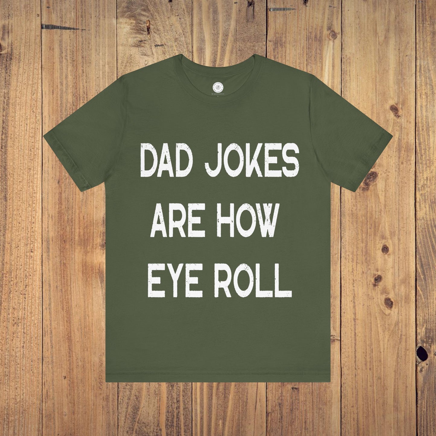 Funny Fathers Day Gift, Dad Jokes Are How Eye Roll, Funny Dad Shirt, I Roll, Dad To Be Gift, Funny Shirt For Dad, Dad Jokes, Father's Day