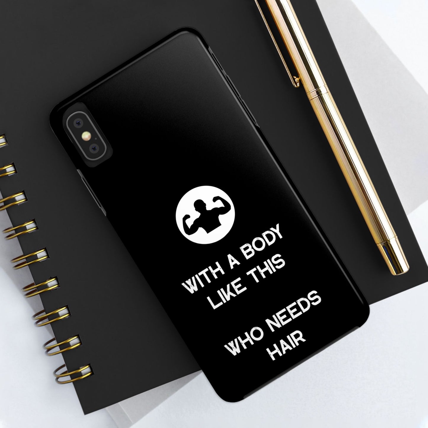 With a Body Like This Who Needs Hair | Funny Phone Case for Men - Fathers Day Gift - Husband Gift - Humor Phone Case - Mens Phone Case