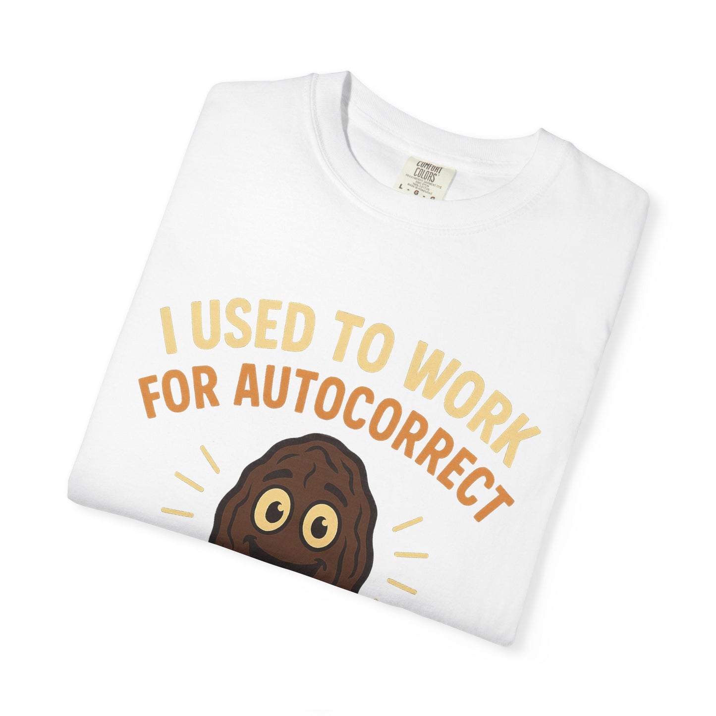 Funny Autocorrect T-Shirt, Humorous Gift for Tech Lovers, Casual Shirt for Friends, Birthday Gift, Everyday Humor Tee
