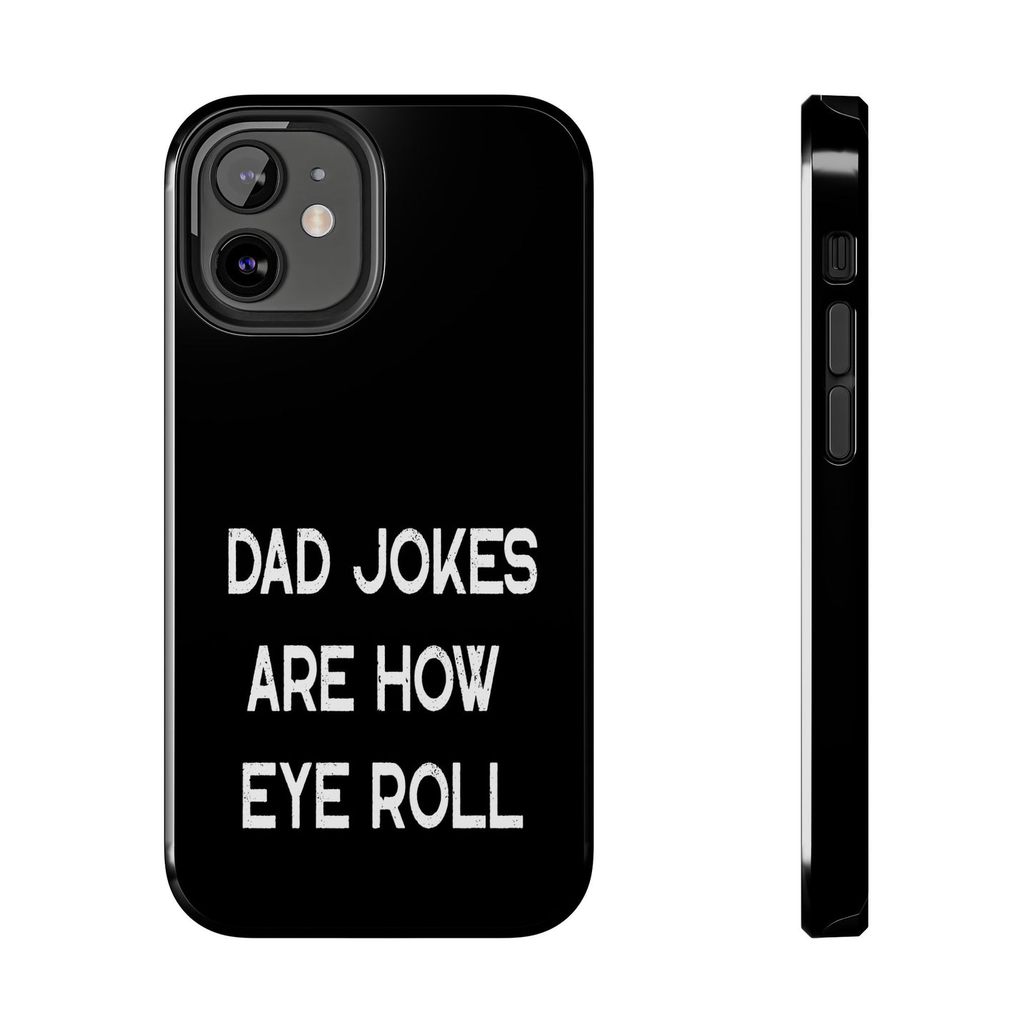 Funny Fathers Day Gift, Dad Jokes Are How Eye Roll, Funny Dad Phone Case, Dad To Be Gift, Funny Phone Case For Dad, Dad Jokes, Father's Day
