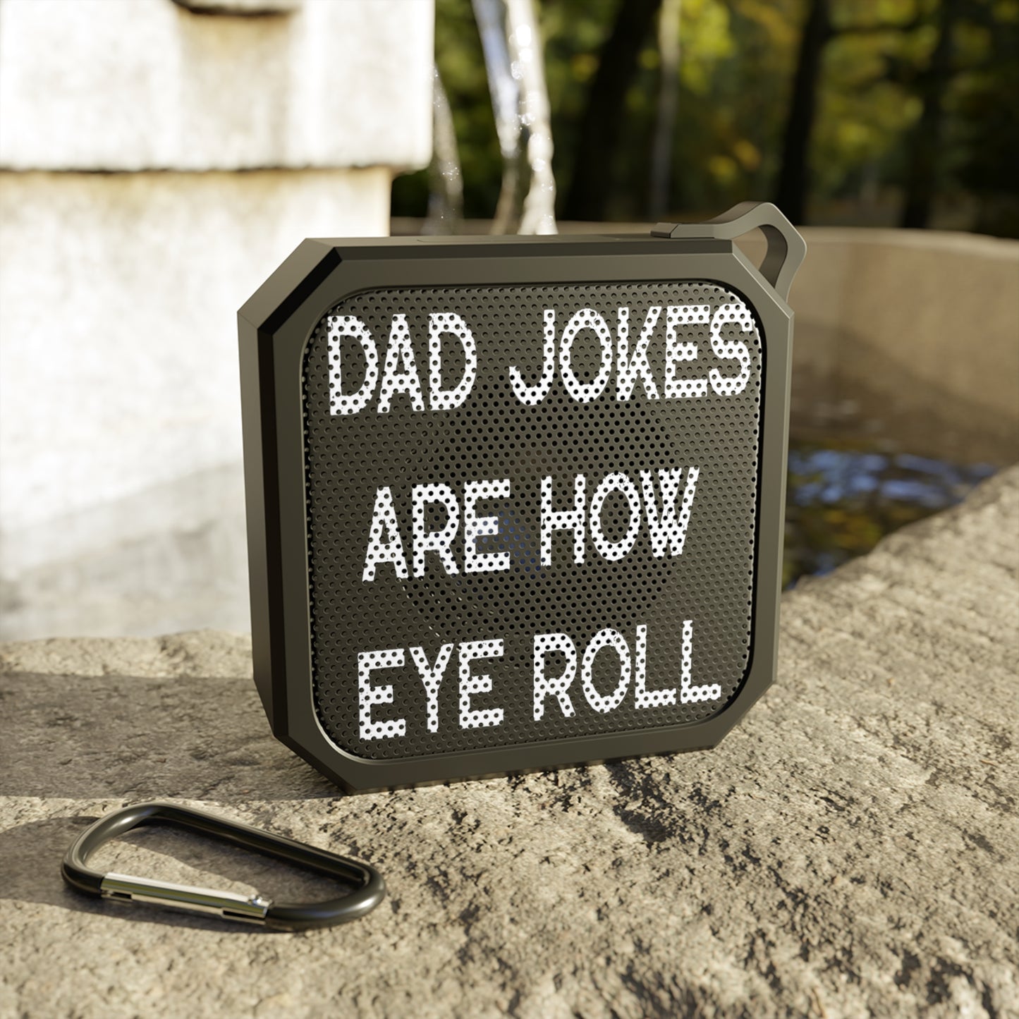 Funny Fathers Day Gift, Dad Jokes Are How Eye Roll, Funny Dad Blackwater Outdoor Bluetooth Speaker, Dad To Be Gift, Dad Jokes, Father's Day