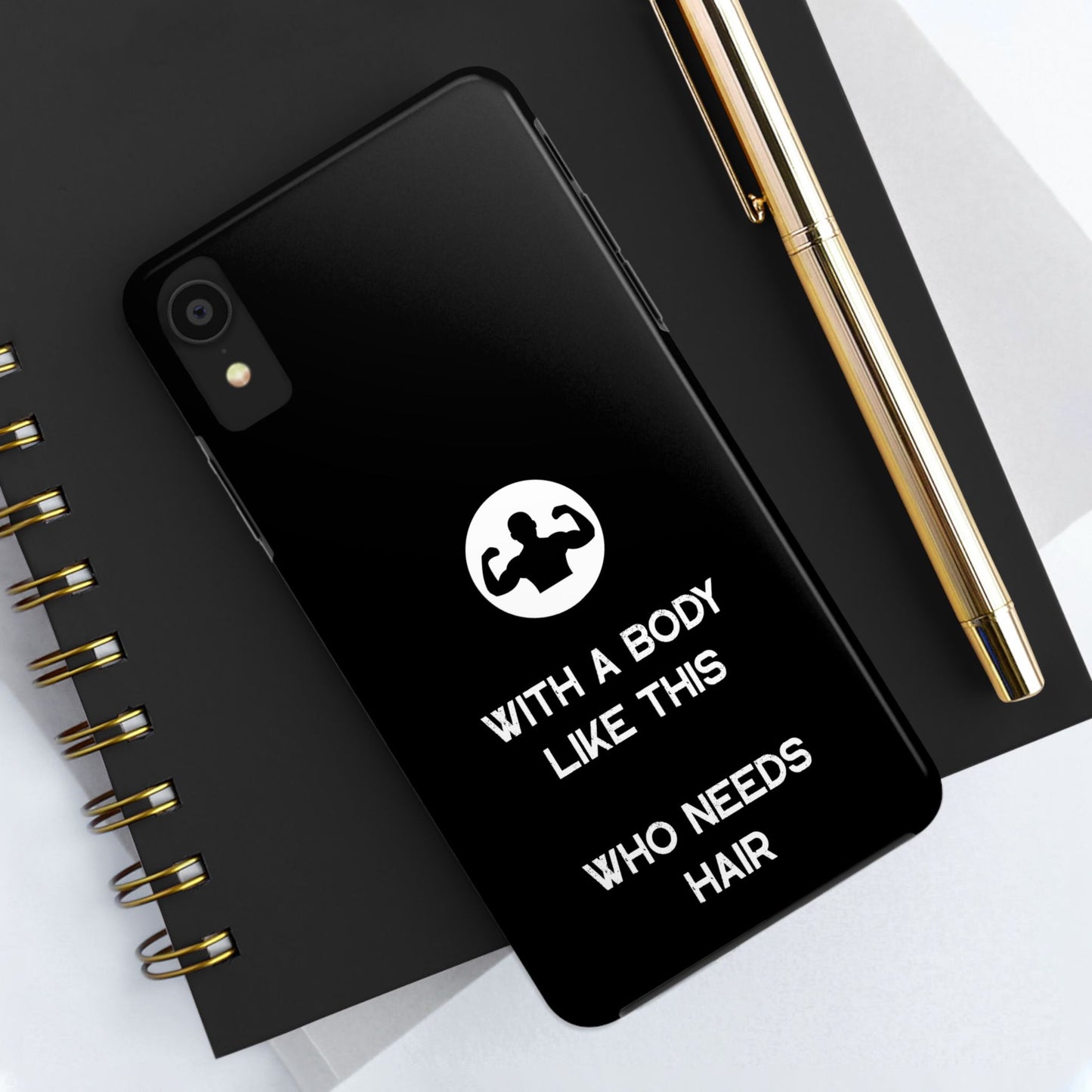 With a Body Like This Who Needs Hair | Funny Phone Case for Men - Fathers Day Gift - Husband Gift - Humor Phone Case - Mens Phone Case