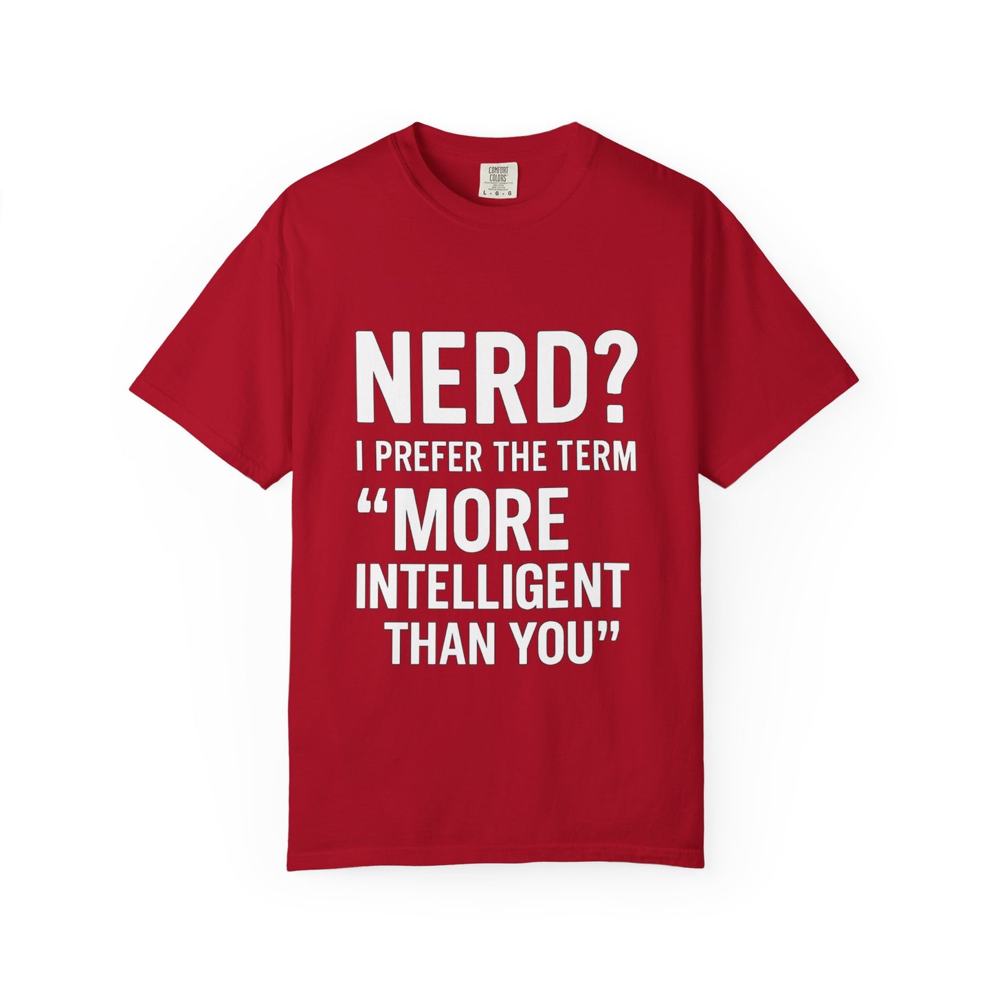 Intelligent Nerd Tee, Perfect for Gift, Humor T-Shirt, Unisex Apparel, Geeky Fashion, Casual Wear