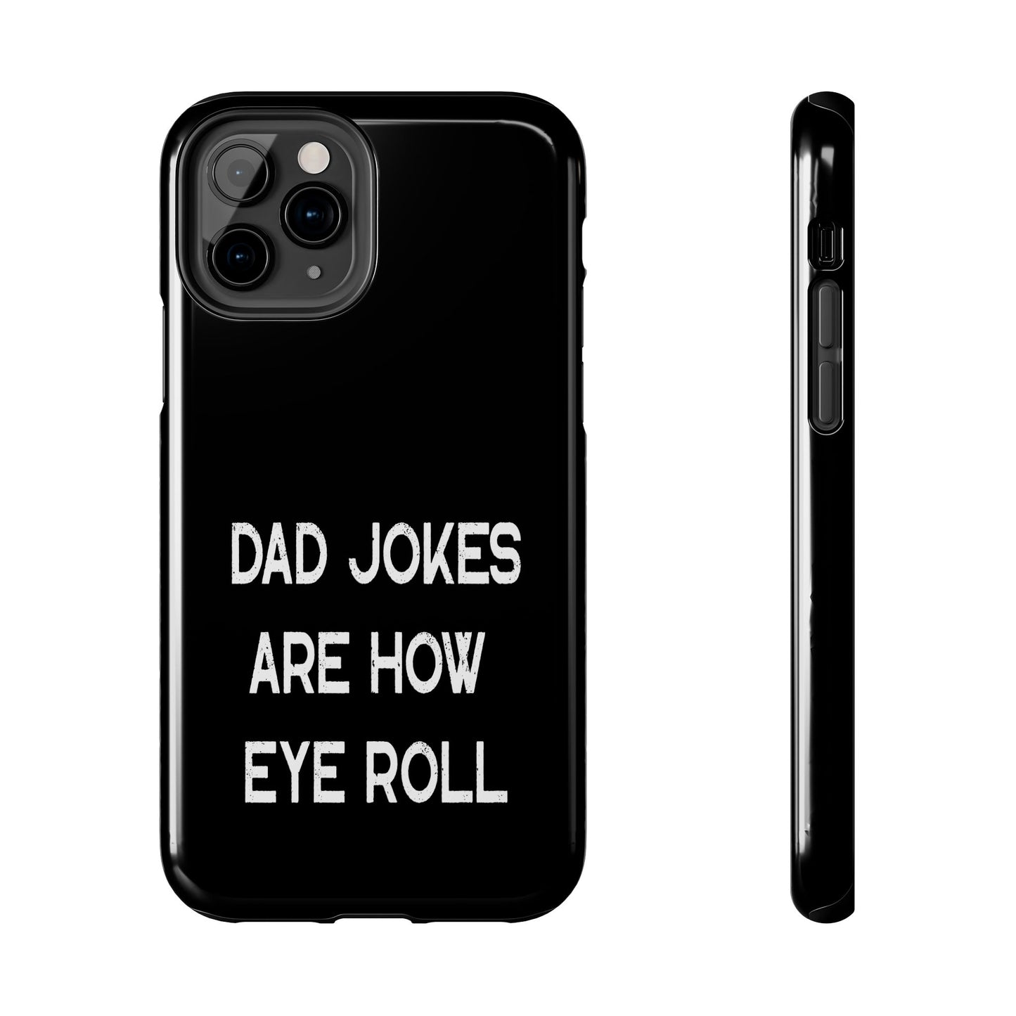 Funny Fathers Day Gift, Dad Jokes Are How Eye Roll, Funny Dad Phone Case, Dad To Be Gift, Funny Phone Case For Dad, Dad Jokes, Father's Day