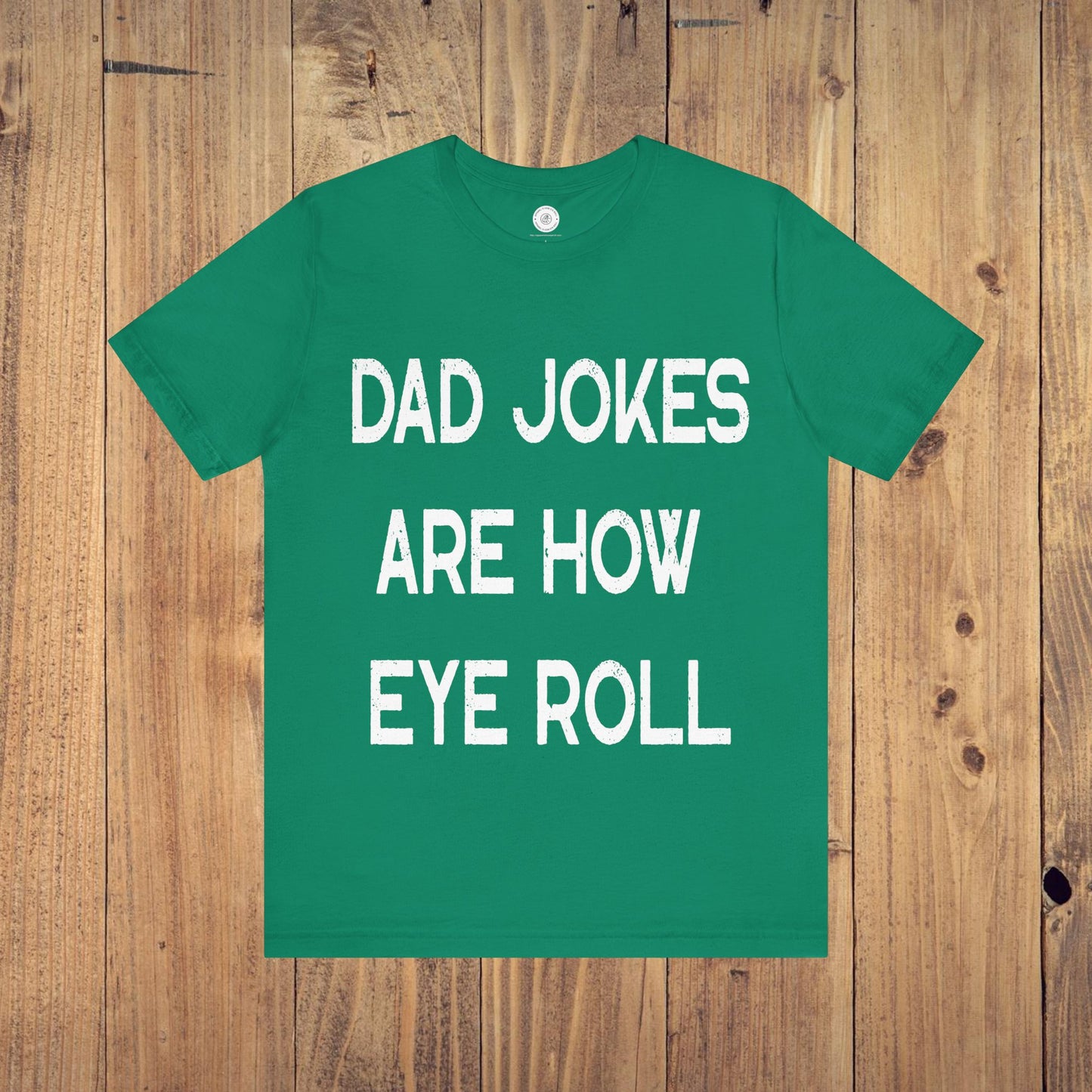 Funny Fathers Day Gift, Dad Jokes Are How Eye Roll, Funny Dad Shirt, I Roll, Dad To Be Gift, Funny Shirt For Dad, Dad Jokes, Father's Day