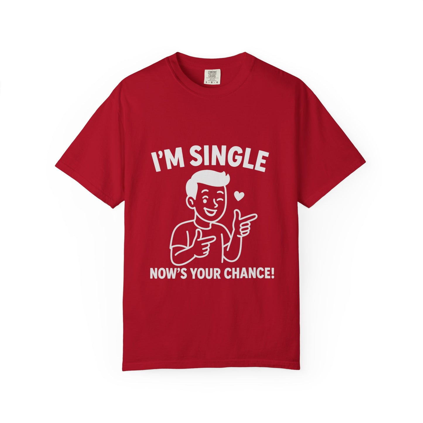 I'm Single T-Shirt, Funny Gift for Singles, Unisex Casual Wear, Perfect for Dating Events, Birthday Gift, Humorous Apparel