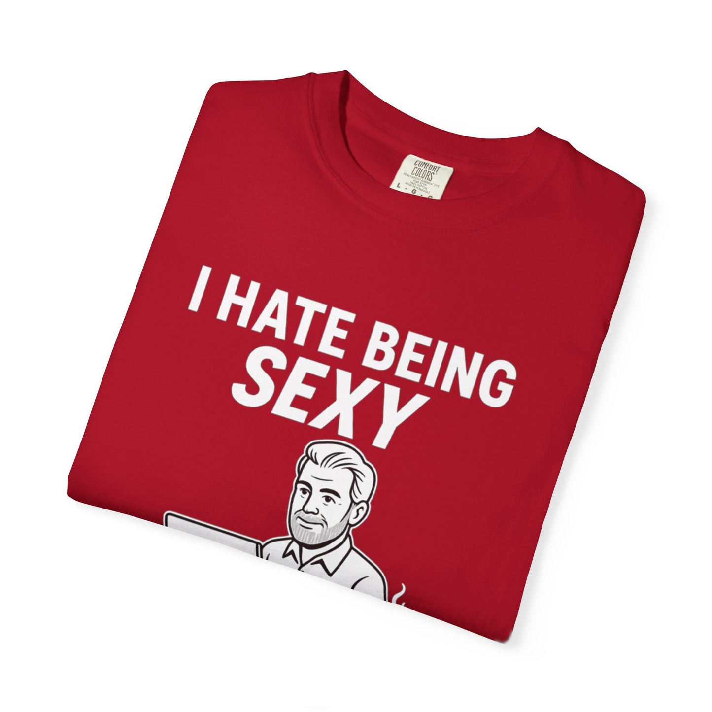 Funny Programmer T-Shirt, I Hate Being Sexy, Caffeine Addict Shirt, Geek Humor Tee, Gift for Coders