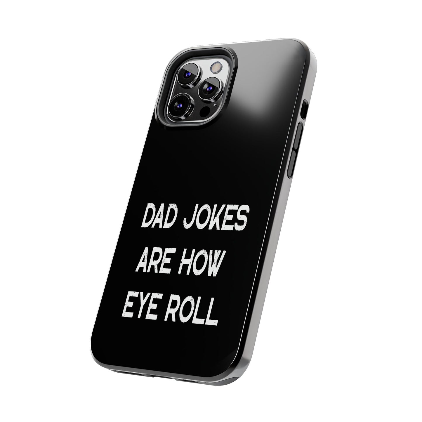 Funny Fathers Day Gift, Dad Jokes Are How Eye Roll, Funny Dad Phone Case, Dad To Be Gift, Funny Phone Case For Dad, Dad Jokes, Father's Day