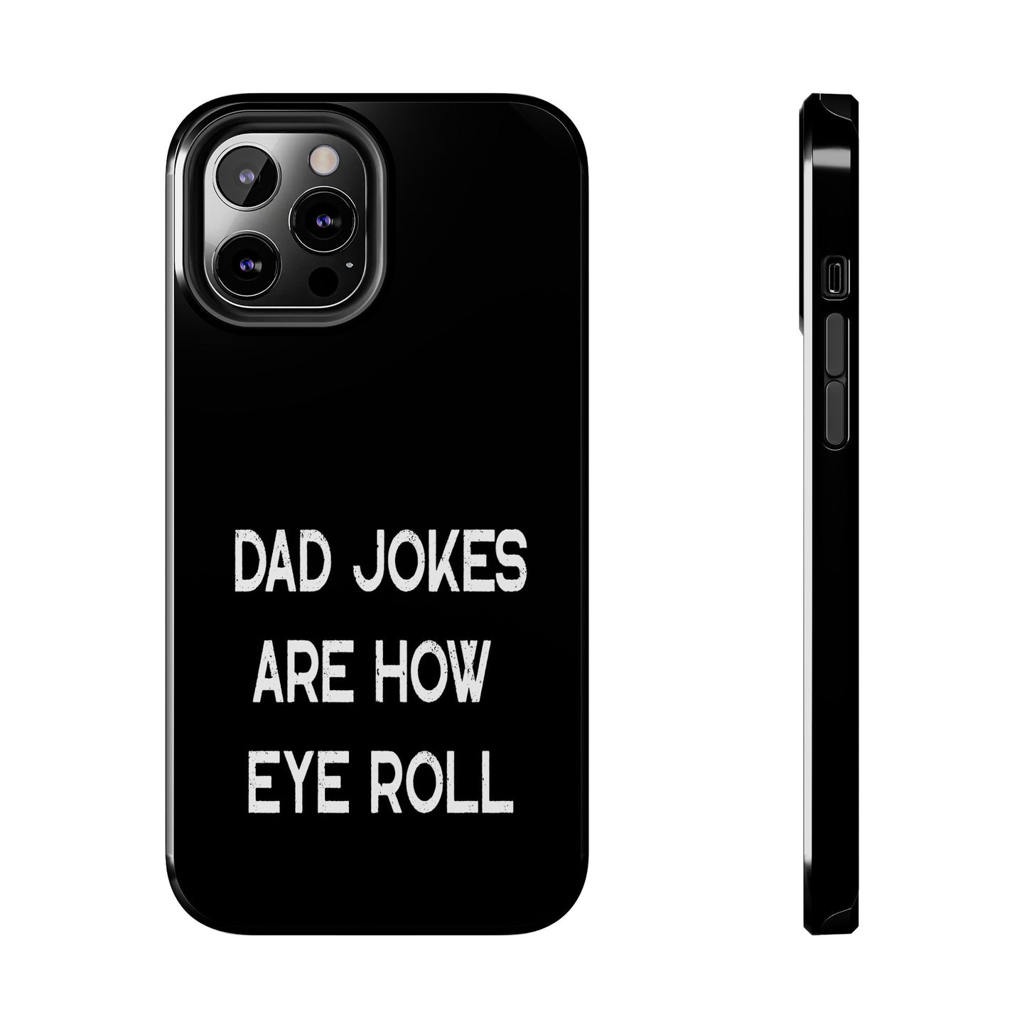 Funny Fathers Day Gift, Dad Jokes Are How Eye Roll, Funny Dad Phone Case, Dad To Be Gift, Funny Phone Case For Dad, Dad Jokes, Father's Day