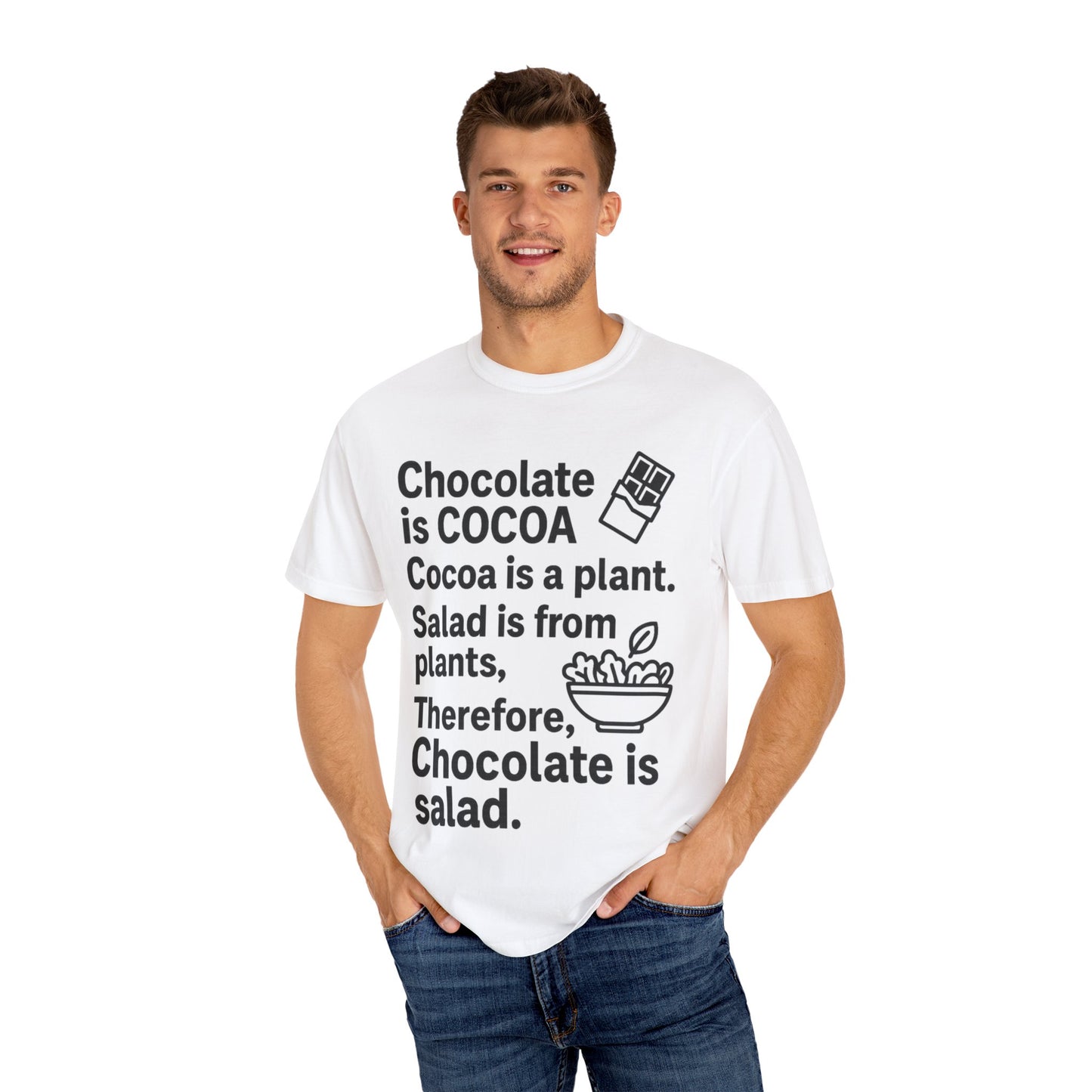 Chocolate is Salad Unisex T-shirt, Funny Foodie Tee, Gift for Food Lovers, Birthday Gift, Cute Food Humor Shirt