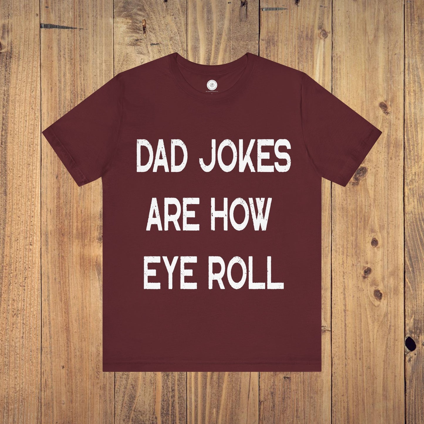Funny Fathers Day Gift, Dad Jokes Are How Eye Roll, Funny Dad Shirt, I Roll, Dad To Be Gift, Funny Shirt For Dad, Dad Jokes, Father's Day
