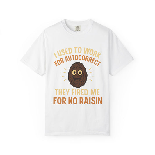 Funny Autocorrect T-Shirt, Humorous Gift for Tech Lovers, Casual Shirt for Friends, Birthday Gift, Everyday Humor Tee