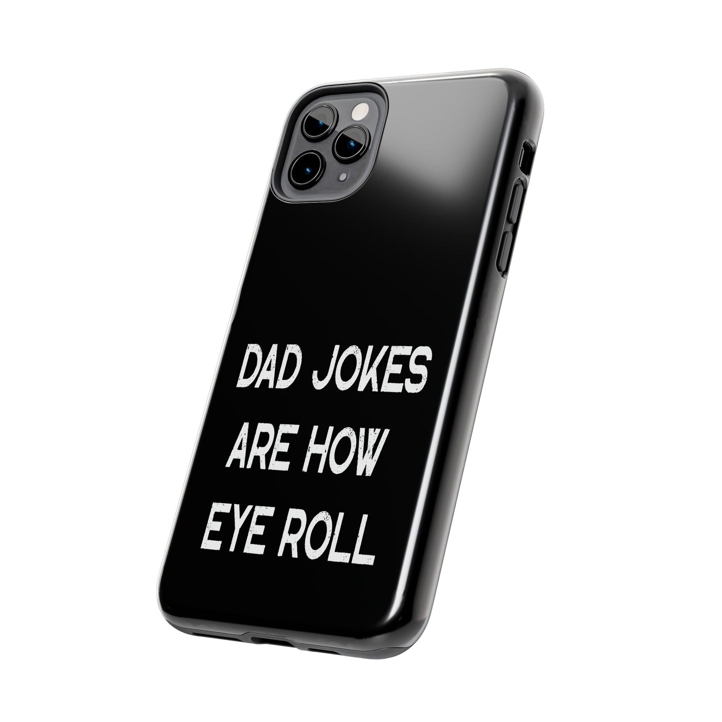 Funny Fathers Day Gift, Dad Jokes Are How Eye Roll, Funny Dad Phone Case, Dad To Be Gift, Funny Phone Case For Dad, Dad Jokes, Father's Day