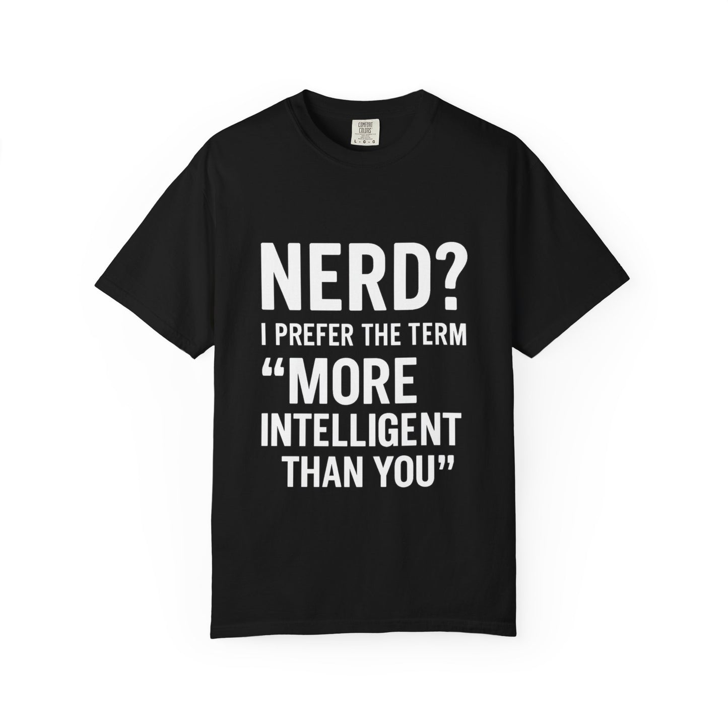 Intelligent Nerd Tee, Perfect for Gift, Humor T-Shirt, Unisex Apparel, Geeky Fashion, Casual Wear